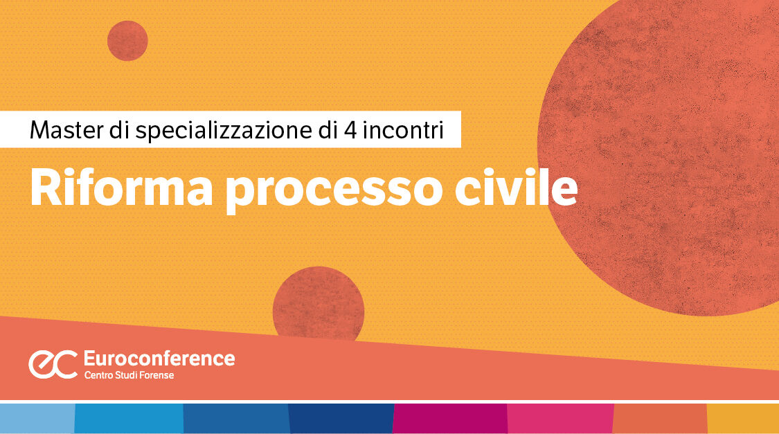 Immagine Riforma del processo civile | Euroconference